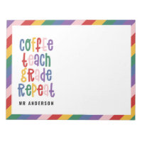 Coffee, teach, grade, repeat typography teacher la