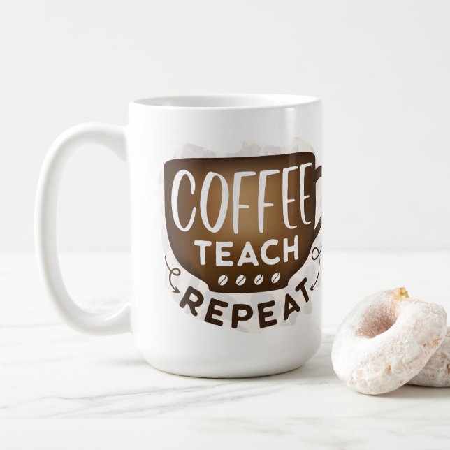 Coffee Teach Repeat Coffee Mug (With Donut)