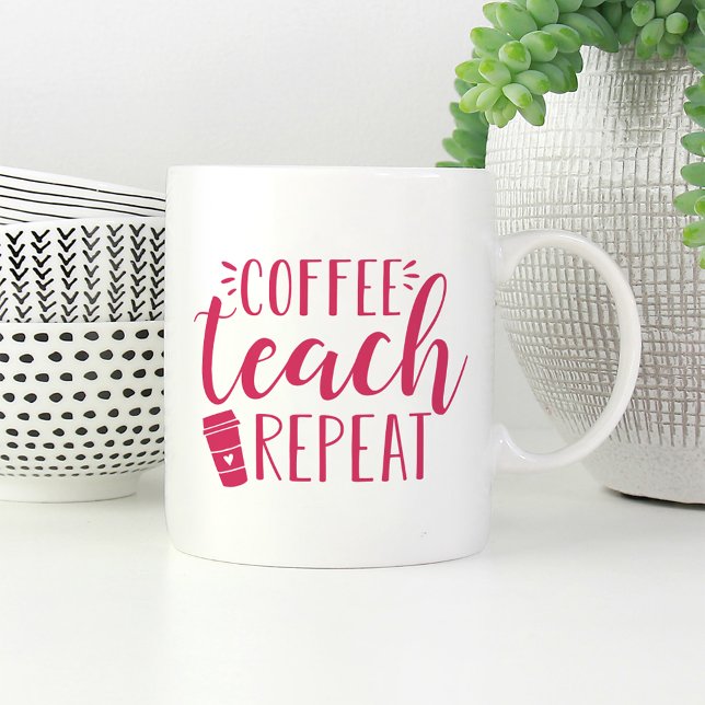 Coffee, Teach, Repeat | Cute Teacher Coffee Mug (Creator Uploaded)