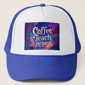 Coffee Teach Repeat Hat – Funny Teacher Cap | GetM