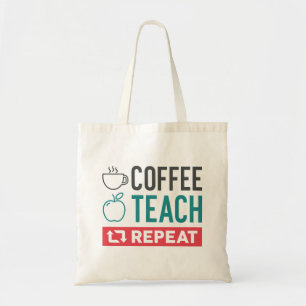 Coffee Teach Repeat Tote Bag