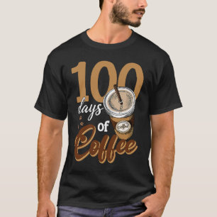 Coffee Teacher 100 Coffee Cups 100th Day School T-Shirt