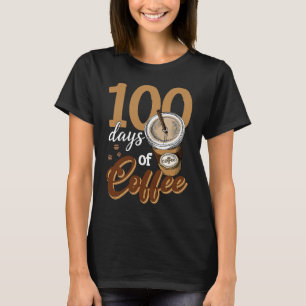 Coffee Teacher  100 Coffee Cups 100th Day School T-Shirt
