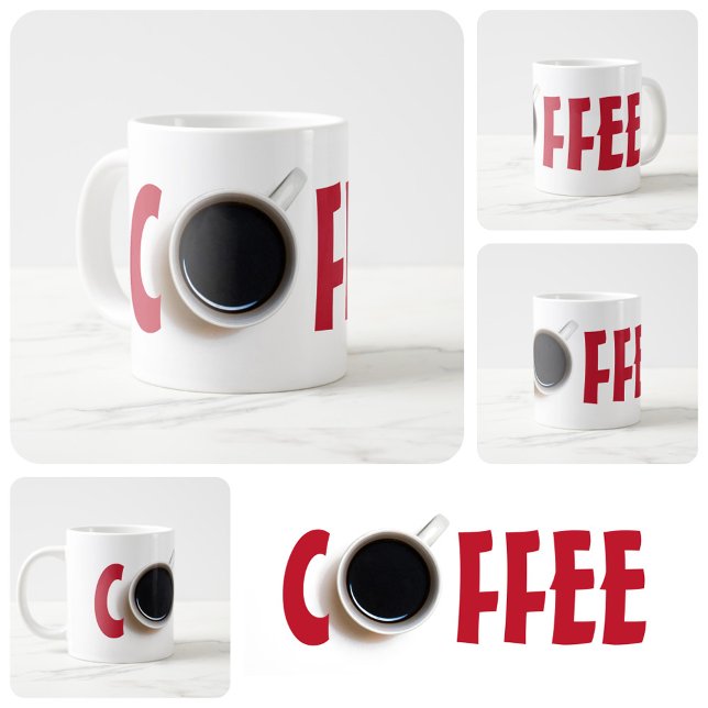 COFFEE text Giant Coffee Mug (Creator Uploaded)