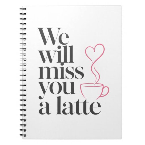 Coffee Thank You Farewell for Coworker Notebook