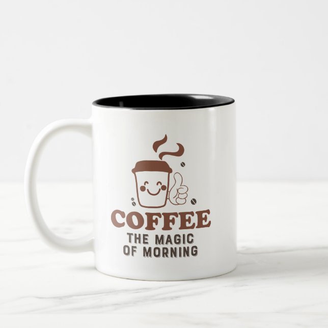 Coffee The Magic Of Morning Coffee Lover Quote Two-Tone Coffee Mug (Left)