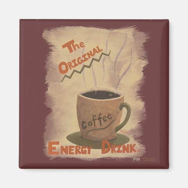 Coffee - The Original Energy Drink Magnet (Front)