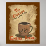 Coffee - The Original Energy Drink Poster at Zazzle