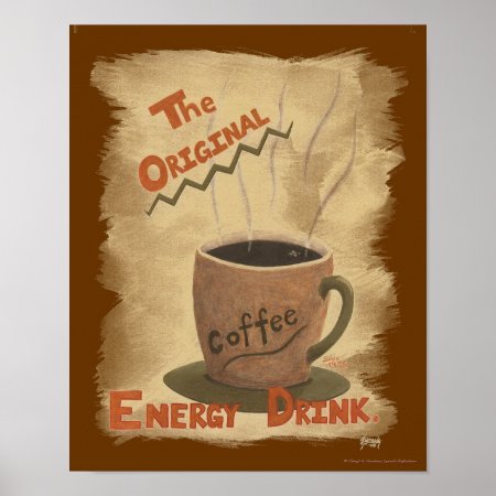 Coffee - The Original Energy Drink Poster