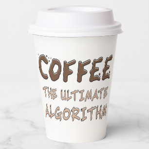Coffee The Ultimate Algorithm Funny Programmer Paper Cups