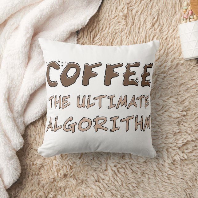 Coffee The Ultimate Algorithm Funny Programmer Throw Pillow (Blanket)