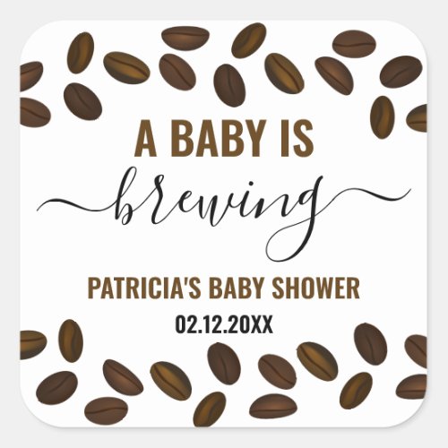Coffee Themed Baby Shower A Baby Is Brewing  Square Sticker