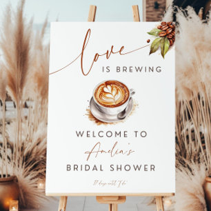 Coffee Themed Bridal Shower Welcome Sign. Love is  Foam Board