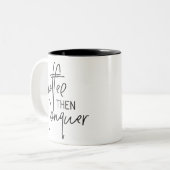 COFFEE THEN CONQUER modern chic handlettered black Two-Tone Coffee Mug (Front Left)