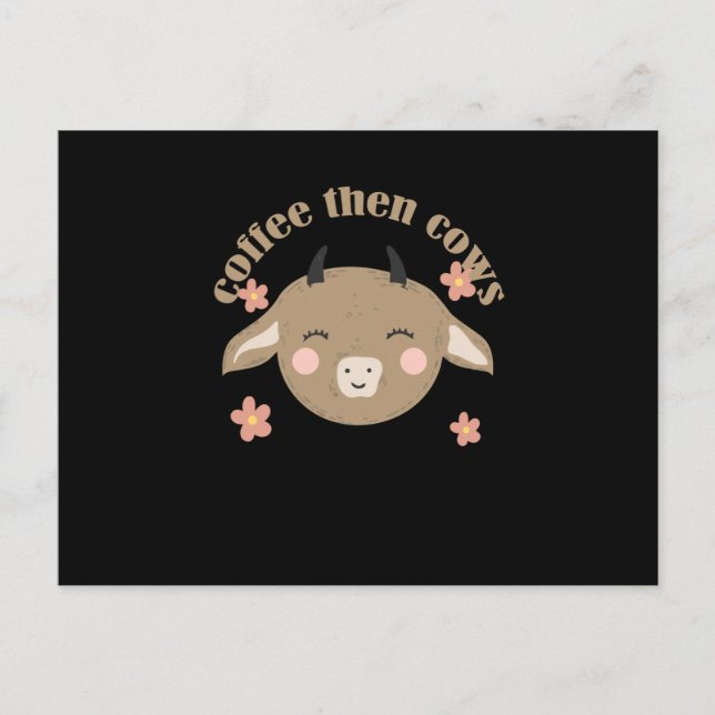 Coffee Then Cows Postcard (Front)