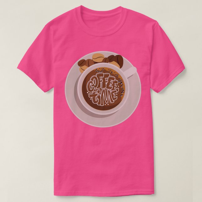 coffee time 1 T-Shirt (Design Front)
