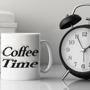 Coffee Time coffee quotes black half text Coffee Mug