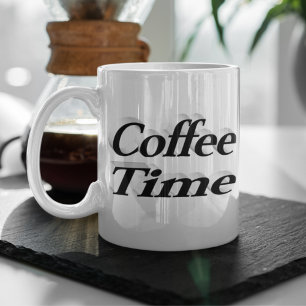 Coffee Time coffee quotes black half text Giant Coffee Mug