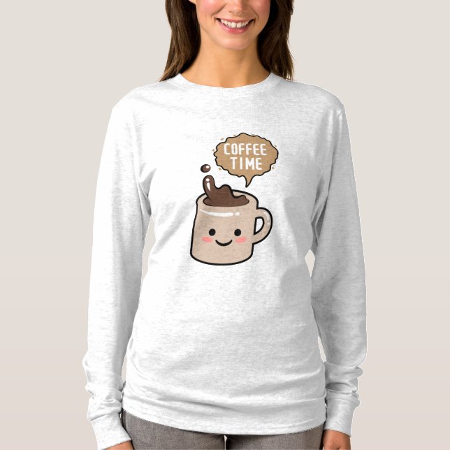 coffee time funny kawaii coffee T-Shirt (Front)