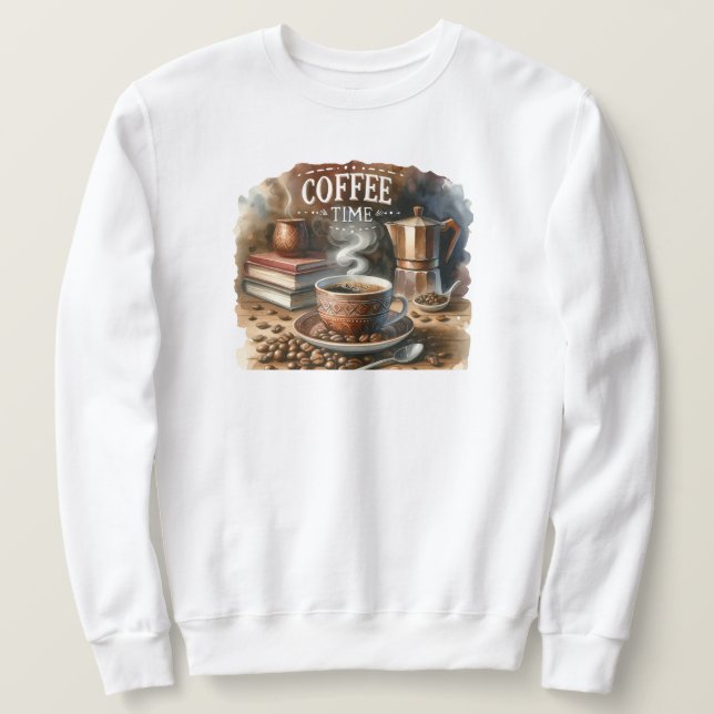 Coffee Time Sweatshirt (Design Front)