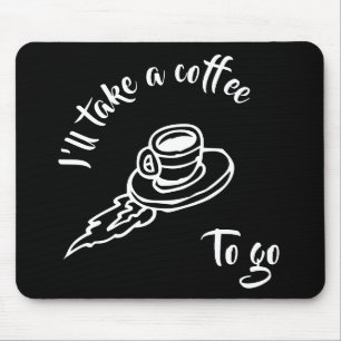 Coffee To Go - Black Mouse Pad