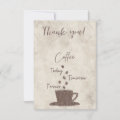 Coffee Today Tomorrow Forever- Thank You Card | Zazzle
