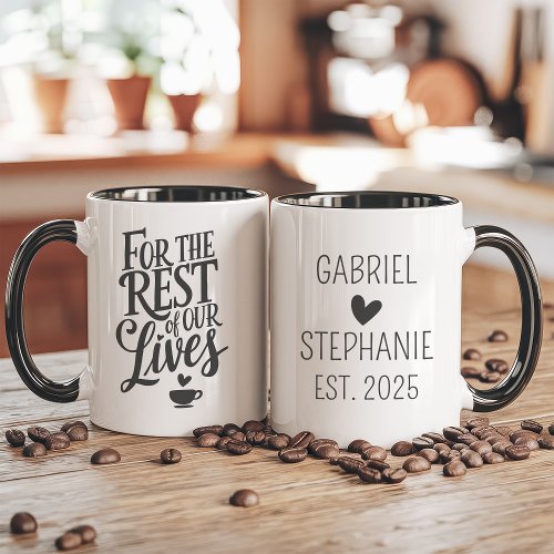 Coffee Together For The Rest Of Our Lives Couple’s Mug