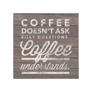 Coffee Understands Gallery Wrap