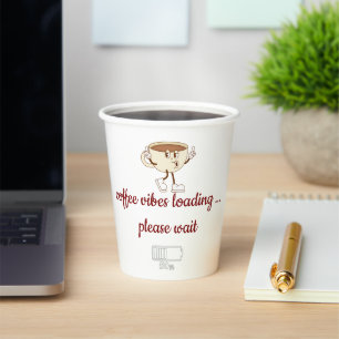 Coffee Vibes Loading – Minimal Coffee Mug  Paper Cups