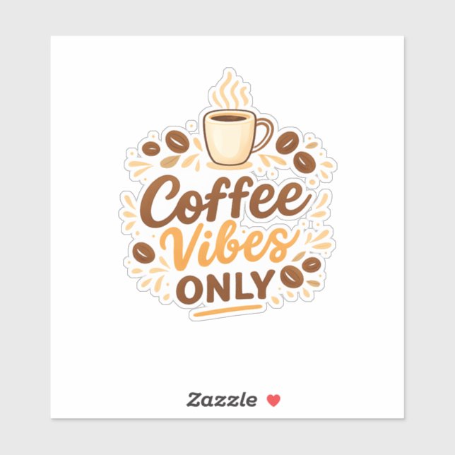 Coffee Vibes Only – Boho Coffee Design Sticker (Sheet)