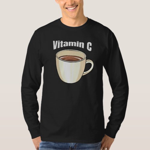 Coffee Vitamin C Cafe Beverage Caffeine Coffee Dri T_Shirt