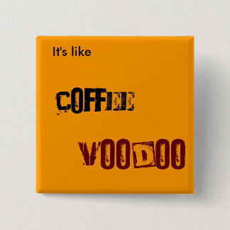 Coffee VOODOO Button