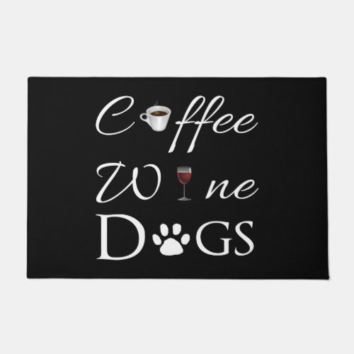 Coffee Wine Dogs Door Mat