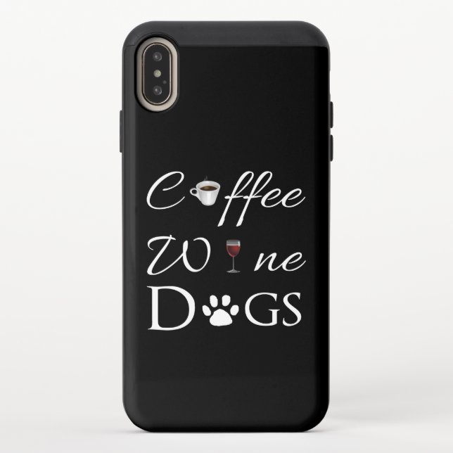Coffee Wine Dogs iPhone XS Case (Back)