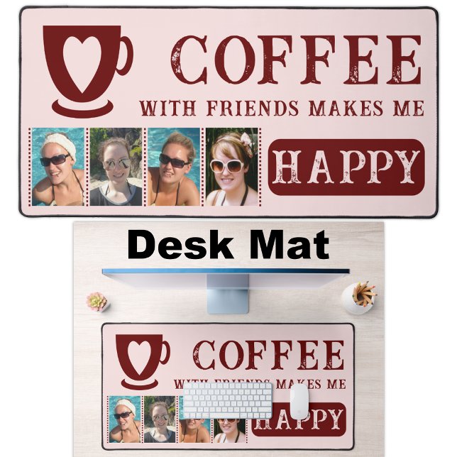 Coffee with friends add 4 photos burgundy desk mat (Creator Uploaded)