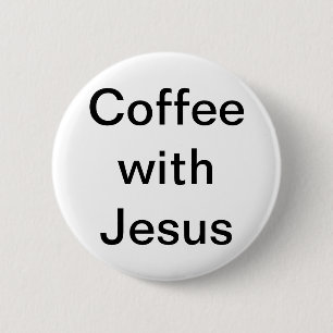 Coffee with Jesus Button