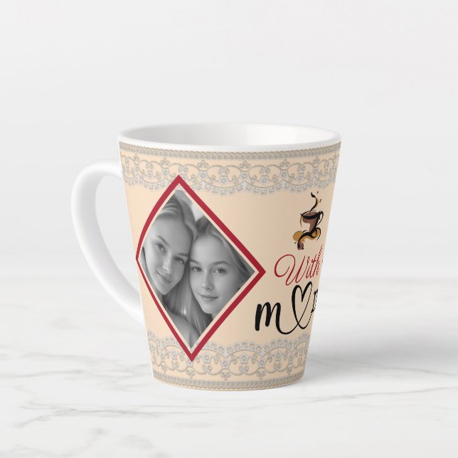 Coffee with mom latte mug (Left Angle)