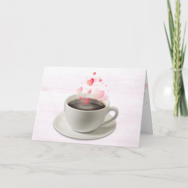 Coffee with Valentine Hearts on Pink Holiday Card (Front)