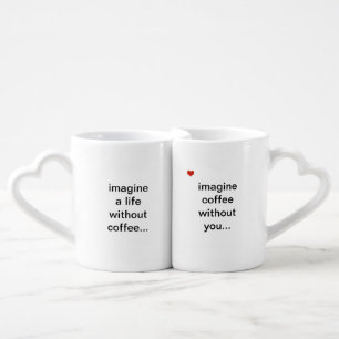 coffee without you coffee mug set
