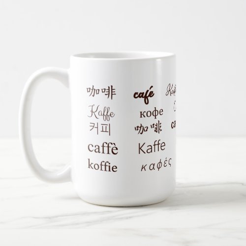 Coffee Written in 13 languages Coffee Mug