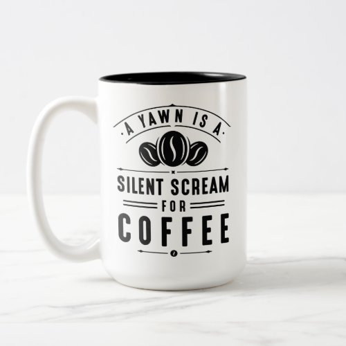 Coffee Yawn Two_Tone Coffee Mug