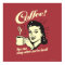 Coffee: You Can Sleep When Dead