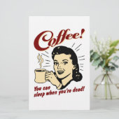 Coffee! You Can Sleep When You're Dead! (Standing Front)