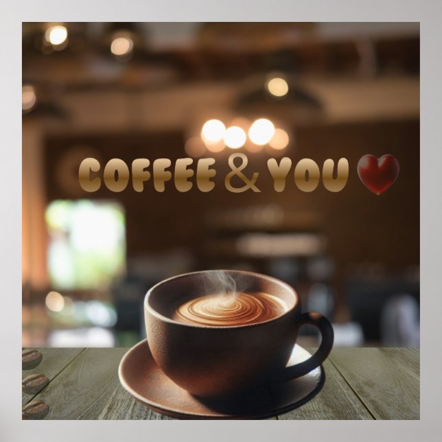 Coffee & You -Cozy Café Wall Art Romantic Coffee  (Front)