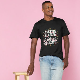 Coffeeful Shirt Funny – Blessed Obsessed quote