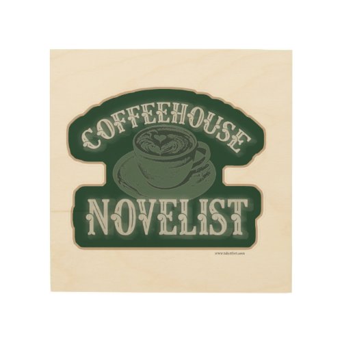 Coffeehouse Novelist Logo Writing Design Wood Wall Art