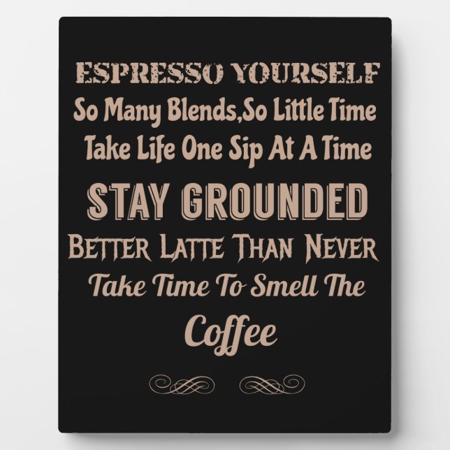Coffeeology Coffee Quote Plaque (Front)