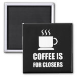 Coffees For Closers Sales Rep Funny Magnet at Zazzle