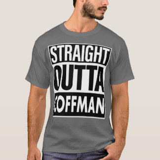 Coffman Name Straight Outta Coffman T-Shirt