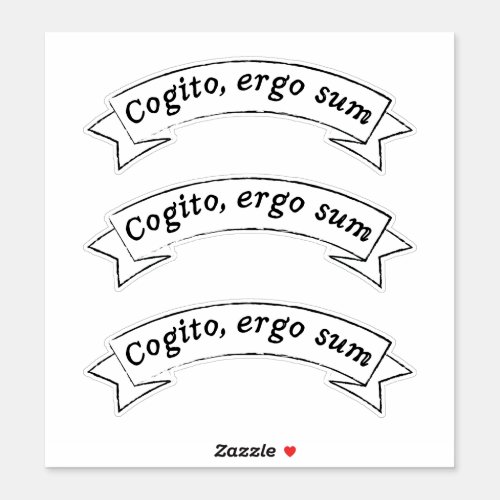 Cogito ergo sum _ I think therefore I am Sticker